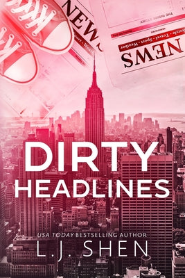 Cover Image for Dirty Headlines -- L. J. Shen, Paperback
