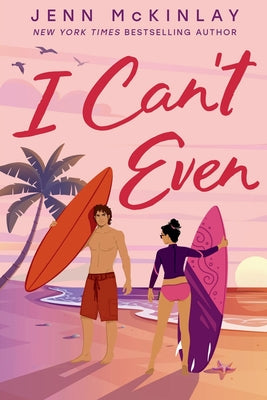 Cover Image for I Can't Even -- Jenn McKinlay, Paperback