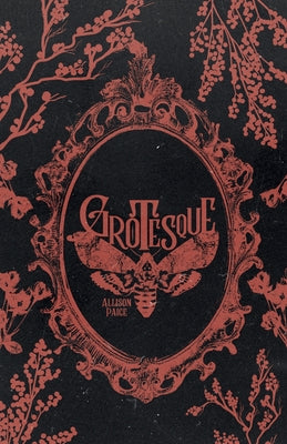 Cover Image for Grotesque -- Allison Paige, Paperback