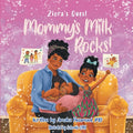 Cover Image for Ziora's Quest: Mommy's Milk Rocks! -- Amaka Nnamani, Paperback