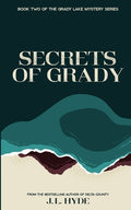 Cover Image for Secrets of Grady -- J. L. Hyde, Paperback