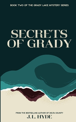 Cover Image for Secrets of Grady -- J. L. Hyde, Paperback