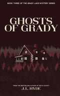 Cover Image for Ghosts of Grady -- J. L. Hyde, Paperback