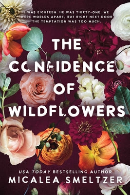 Cover Image for The Confidence of Wildflowers: Wildflower Duet -- Micalea Smeltzer, Paperback