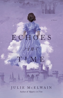 Cover Image for Echoes in Time -- Julie McElwain, Paperback