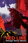 Cover Image for Red Line: Chicago Horror Stories -- Cynthia Pelayo, Paperback
