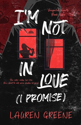Cover Image for I'm Not In Love (I Promise) -- Lauren Greene, Paperback