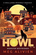 Cover Image for Howl: A Small Town Werewolf Romance -- Meg Alivien, Paperback