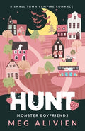 Cover Image for Hunt: A Small Town Vampire Romance -- Meg Alivien, Paperback