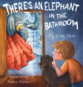 Cover Image for There's an Elephant in the Bathroom -- Effie Davis, Hardcover
