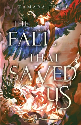 Cover Image for The Fall That Saved Us -- Tamara Jerée, Paperback