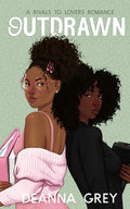 Cover Image for Outdrawn -- Deanna Grey, Paperback