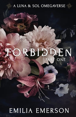 Cover Image for Forbidden: Part One -- Emilia Emerson, Paperback