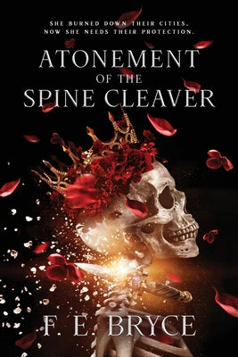 Cover Image for Atonement of the Spine Cleaver -- F. E. Bryce, Paperback
