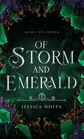 Cover Image for Of Storm and Emerald -- Jessica A. Hoffa, Hardcover
