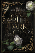 Cover Image for The Cruel Dark -- Bea Northwick, Paperback