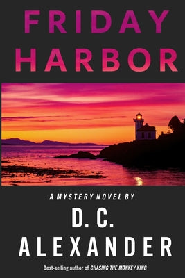 Cover Image for Friday Harbor -- D. C. Alexander, Paperback
