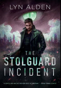 Cover Image for The Stolguard Incident -- Lyn Alden, Hardcover