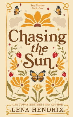 Cover Image for Chasing the Sun -- Lena Hendrix, Paperback