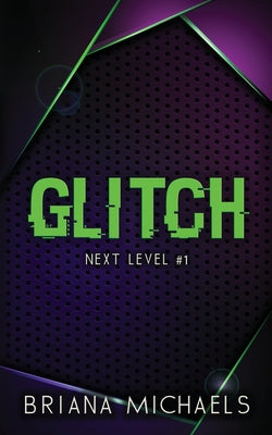 Cover Image for Glitch - Discreet Cover Edition -- Briana Michaels, Paperback