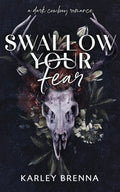 Cover Image for Swallow Your Fear -- Karley Brenna, Paperback