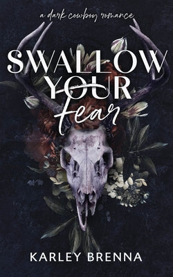Cover Image for Swallow Your Fear -- Karley Brenna, Paperback