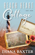 Cover Image for Beach Heart Cottage -- Diana Baxter, Paperback