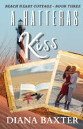Cover Image for A Hatteras Kiss -- Diana Baxter, Paperback