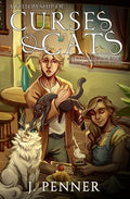 Cover Image for A Fellowship of Curses & Cats -- J. Penner, Paperback