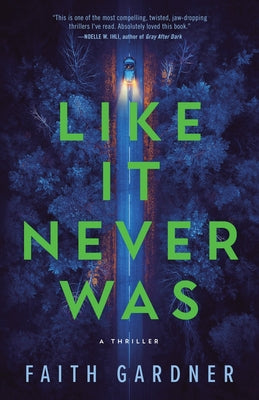 Cover Image for Like It Never Was -- Faith Gardner, Paperback