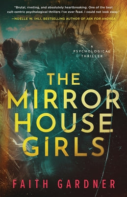Cover Image for The Mirror House Girls -- Faith Gardner, Paperback