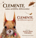 Cover Image for Clemente, una ardilla diferente: Clemente, the different squirrel: a book about Friendship and Trust -- Estela Solis Torneria, Hardcover