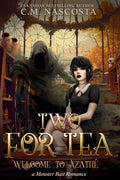 Cover Image for Two For Tea: Welcome to Azathé -- C. M. Nascosta, Paperback