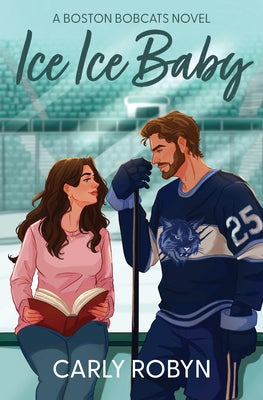 Cover Image for Ice Ice Baby -- Carly Robyn, Paperback