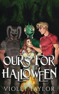 Cover Image for Ours for Halloween -- Violet Taylor, Paperback