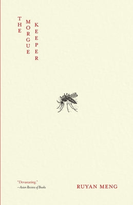 Cover Image for The Morgue Keeper -- Ruyan Meng, Paperback