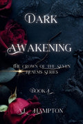 Cover Image for Dark Awakening: The Crown of the Seven Realms Series -- A. L. Hampton, Paperback