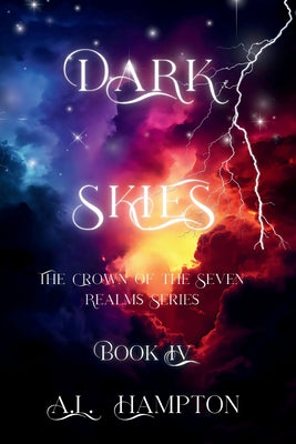 Cover Image for Dark Skies The Crown of the Seven Realms Series -- A. L. Hampton, Paperback