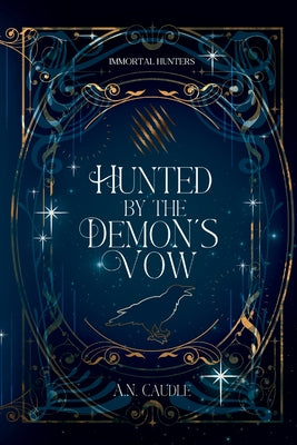 Cover Image for Hunted by the Demon's Vow -- A. N. Caudle, Paperback