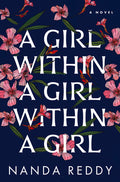 Cover Image for A Girl Within a Girl Within a Girl -- Nanda Reddy, Paperback