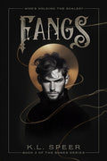 Cover Image for Fangs -- K. L. Speer, Paperback