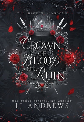 Cover Image for Crown of Blood and Ruin -- Lj Andrews, Hardcover