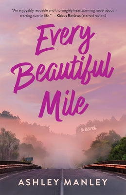 Cover Image for Every Beautiful Mile -- Ashley Manley, Paperback