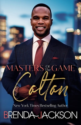 Cover Image for Masters of the Game - Colton -- Brenda Jackson, Paperback