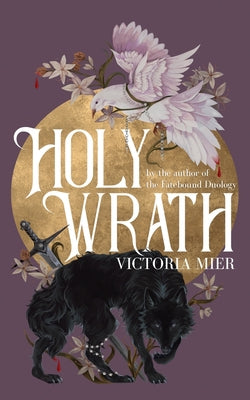Cover Image for Holy Wrath -- Victoria Mier, Paperback