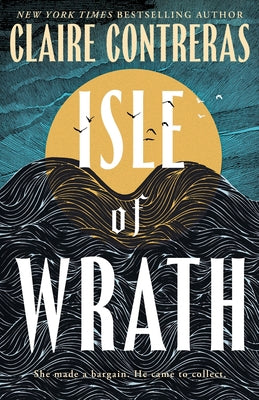 Cover Image for Isle of Wrath -- Claire Contreras, Paperback