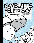 Cover Image for The Day Butts Fell from the Sky -- Bill Svoboda, Paperback