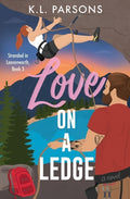 Cover Image for Love on a Ledge -- Katherine Parsons, Paperback