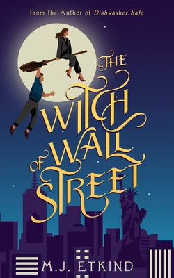 Cover Image for The Witch of Wall Street -- M. J. Etkind, Paperback