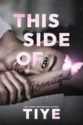 Cover Image for This Side of Beautiful -- Tiye, Paperback